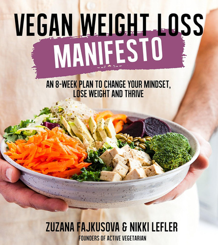 Libro: Vegan Weight Loss Manifesto: An 8-week Plan To Change