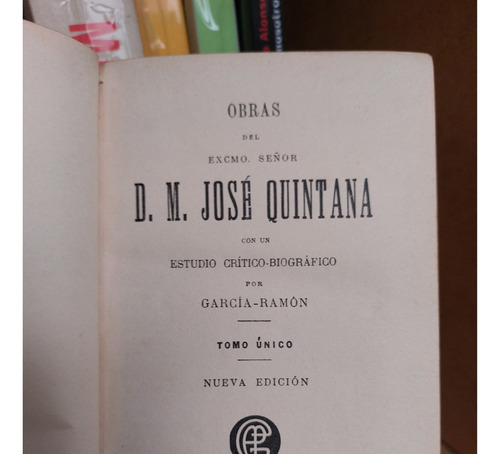Obras Del Excmo. Señor D. E. Jose Quintana-tomo Único-1892 (Usado)