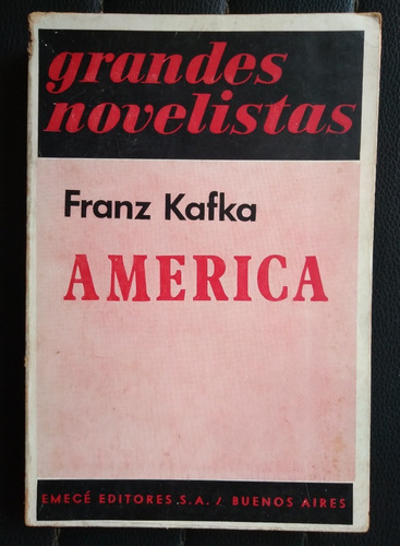Franz Kafka América Emecé Editores 1945 310 Pag Impecable