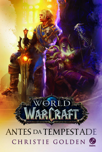 World of Warcraft: Antes da Tempestade, de Golden, Christie. Série World Of Warcraft Editora Record Ltda., capa mole em português, 2019