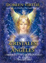 Comprar Libro: Cristales Y Ángeles: Libro Guía Y 44 Cartas Oráculo