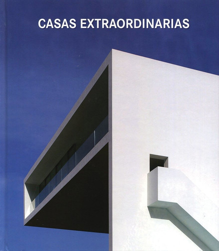 CASAS EXTRAORDINARIAS, de VV. AA.. Editorial Konemann en español