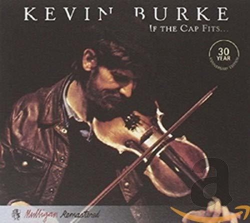 Cd If The Cap Fits - Kevin Burke