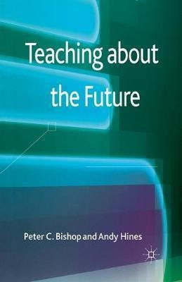 Libro Teaching About The Future - P. Bishop