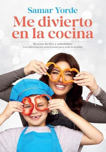 Libro: Me Divierto En La Cocina I Have Fun In The Kitchen