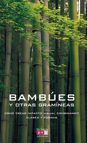 Bambues Y Otras Gramineas