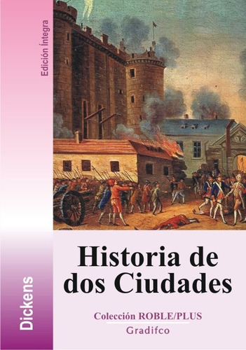 Historia De Dos Ciudades - Dickens