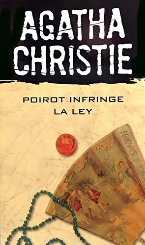 Poirot Infringe La Ley, De Agatha Christie. Editorial Planeta Deagostini, Tapa Blanda En Español