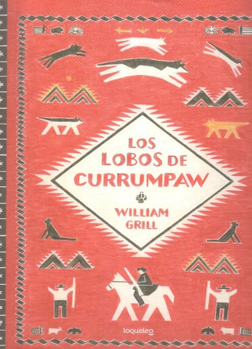 Los Lobos De Currumpaw