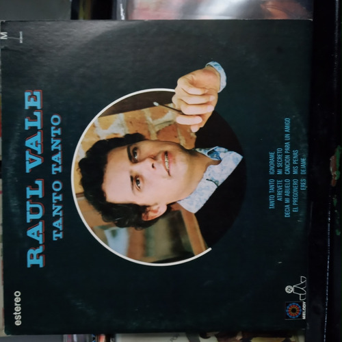 Raúl Vale Tanto Tanto Vinyl,lp,acetato