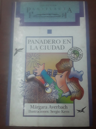 Libro De M. Averbach - Panadero En La Ciudad - Pan Flauta 