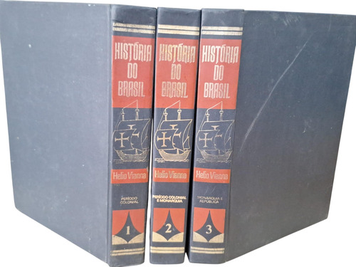 História Do Brasil - Do Período Colonial À República - Helio Vianna - 3 Volumes - 1971 (Usado)