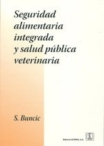 Libro Seguridad Alimentaria Integrada Y Salud Publica Veteri