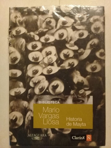 Historia De Mayta - Mario Vargas Llosa - Clarín Ñ - 2008