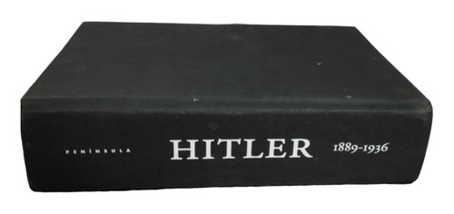 Libro Hitler 1.889 - 1.936 , Ediciones Península Barcelona 