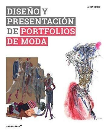 Diseño Y Presentacion De Portafolios De Moda