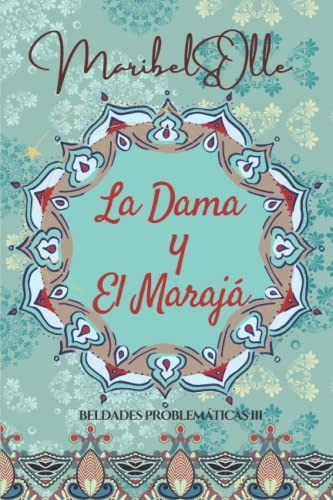 La Dama Y El Maraja