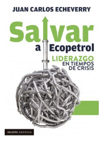 Libro Salvar A Ecopetrol