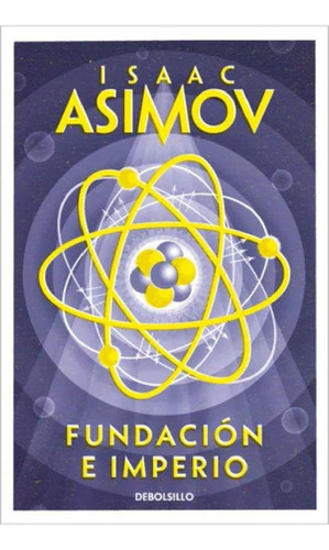 Fundacion E Imperio - Isaac Asimov