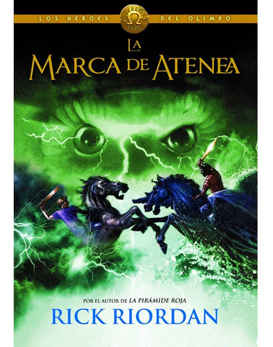 Heroes Del Olimpo 3 - La Marca De Atenea - Rick Riordan