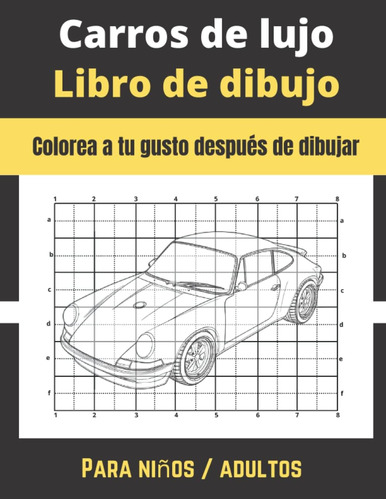 Libro: Carros De Lujo Libro De Dibujo Para Niños Libro De De