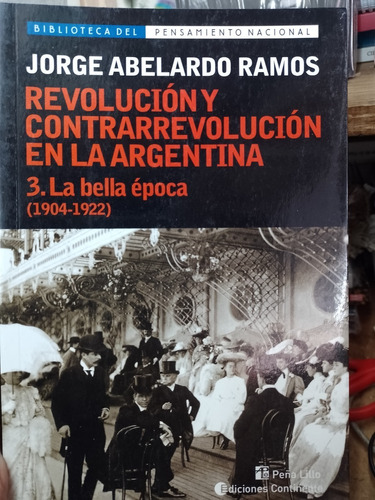 Revolución Contrarrevolución T3 La Bella Ep Ramos Impecable!