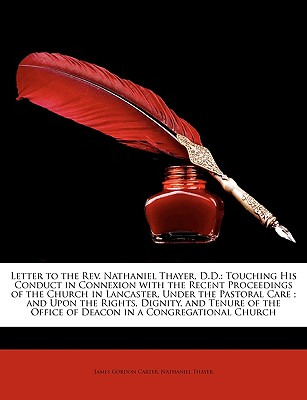 Libro Letter To The Rev. Nathaniel Thayer, D.d.: Touching...