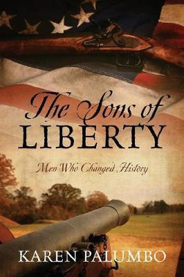 Libro The Sons Of Liberty - Karen Palumbo