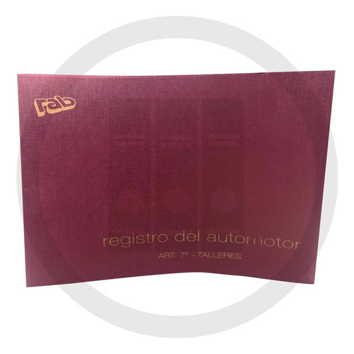 Libro Registro Del Automotor - Talleres (art. 7)