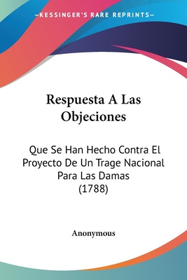 Libro Respuesta A Las Objeciones: Que Se Han Hecho Contra...