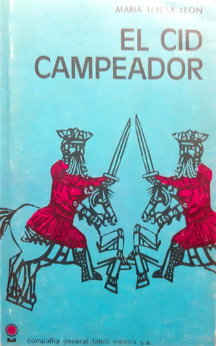 El Cid Campeador María Teresa León Fabril Financiera Usa 