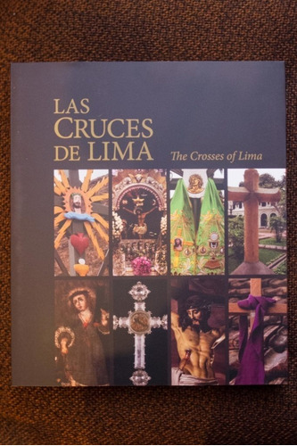 Las Cruces De Lima / The Crosses Of Lima