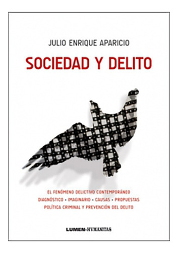 Sociedad Y Delito - Aparicio, Julio E