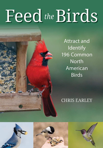 Libro: Feed The Birds: Attract And Identify 196 Common North