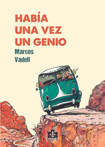 Libro Habia Una Vez Un Genio. Marcos Vadell. Ed Torre De Lis