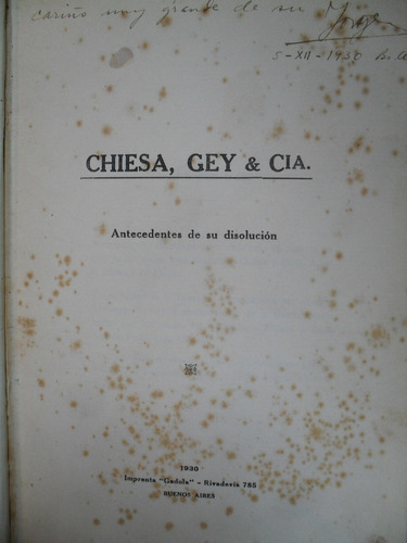 Chiesa, Gey & Cía - Antecedentes De Su Disolución 1930