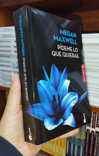Pídeme Lo Que Quieras - Megan Maxwell (o)