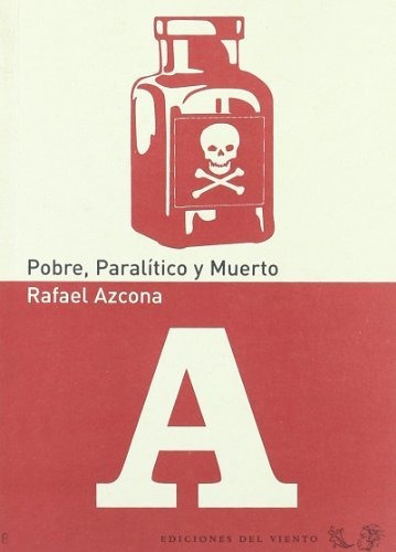 Libro Pobre Paralitico Y Muerto De Azcona Rafael