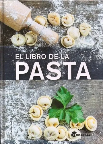 Libro De La Pasta, El - Maria Ballarin