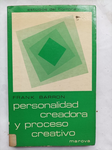 Personalidad Creadora Y Proceso Creativo Por Frank Barron (Usado)