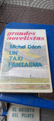 Un Taxi Fantasma Michel Deón Emece  Casa 7