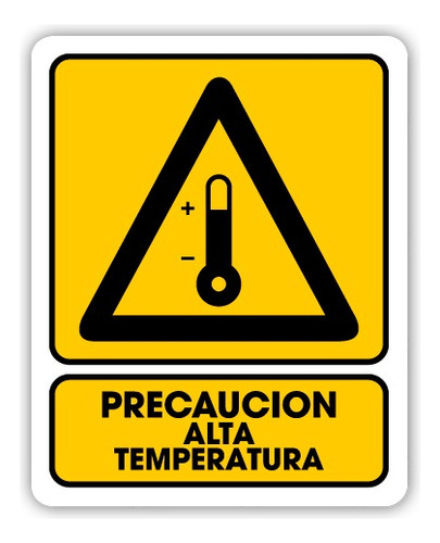 Señalamiento Precaución Alta Temperatura 25x35 