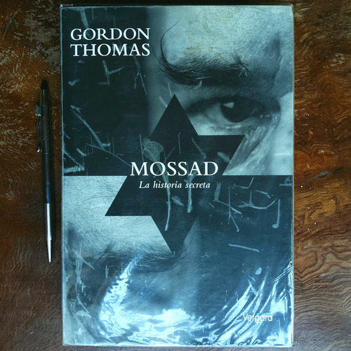 Libro Mossad La Verdadera Historiaautor Gordon Thomas