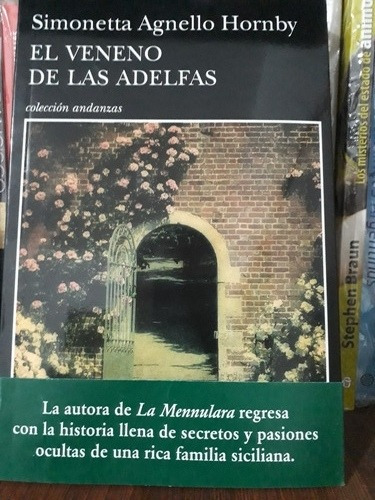 El Veneno De Las Adelfas - Simoneta Agnello Hornby