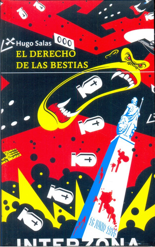 El Derecho De Las Bestias - Hugo Salas