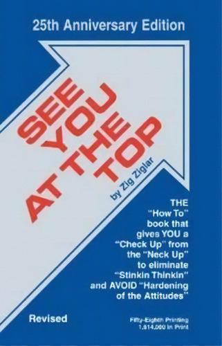 See You At The Top, De Zig Ziglar., Vol. 1. Editorial Pelican Publishing Co, Tapa Dura, Edición 25th Anniversary Edition En Inglés