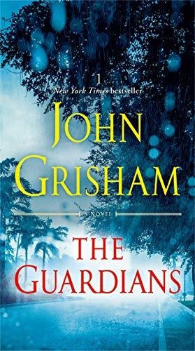 Book : The Guardians A Novel - Grisham, John