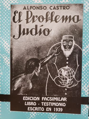 El Problema Judío - Alfonso Castro