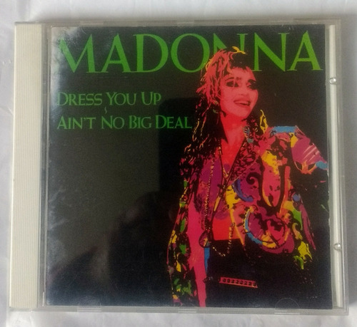 Madonna Dress You Up Ain't No Big Deal Cd Edición Japan 