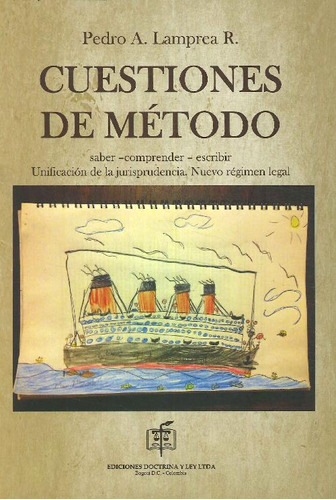 Libro Cuestiones De Método De Pedro Antonio Lamprea Rodrígue